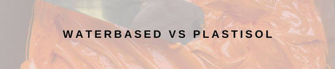 Waterbased Ink Vs Plastisol Ink