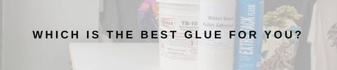 which is the right glue for you?