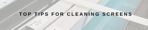 Top Tips For Cleaning ink off Screens.